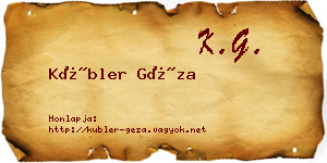 Kübler Géza névjegykártya